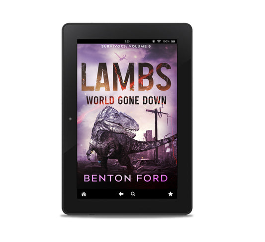 Lambs: World Gone Down (Survivors: Volume #6)